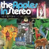 The Apples In Stereo - New Magnetic Wonder