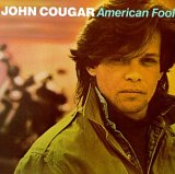John Cougar Mellencamp - American Fool