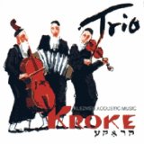Kroke - Acoustic Music