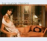 Various artists - Various Artists - Bar Lounge Classics - Bossa Nova-Edition