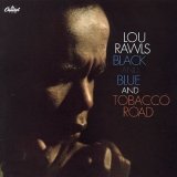 Lou Rawls - Black and Blue/Tobacco Road