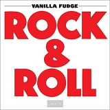 Vanilla Fudge - Rock & Roll
