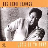 Big Leon Brooks - Let's Go To Town @192