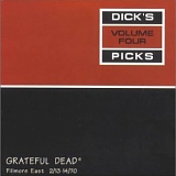 Grateful Dead - Dick's Picks Volume 4 02/13-14/70 Fillmore East