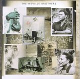 The Neville Brothers - Family Groove