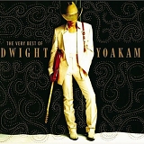 Yoakam, Dwight (Dwight Yoakam) - The Very Best Of Dwight Yoakam