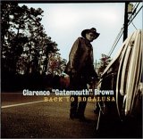 brown, clarence "gatemouth" - Back To Bogalusa