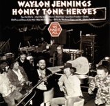 Jennings, Waylon - Honky Tonk Heroes
