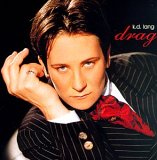 k.d. lang - drag