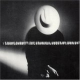 T-Bone Burnett - The Criminal Under My Own Hat