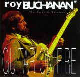 Roy Buchanan - Guitar on Fire: The Atlantic Sessions