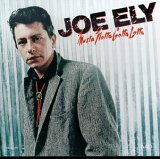 Joe Ely - Musta Notta Gotta Lotta