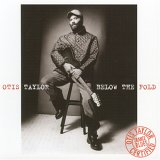 Otis Taylor - Below The Fold