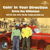 Sonny Boy Williamson II - Goin' In Your Direction