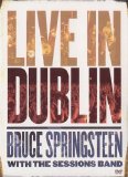 Bruce Springsteen & The Sessions Band - Live In Dublin