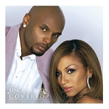 Kenny Lattimore & Chante Moore - Covered