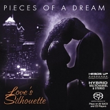 Pieces Of A Dream - Love's Silhouette