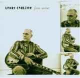 Larry Carlton - fire wire