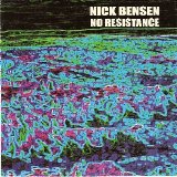 Nick Bensen - No Resistance
