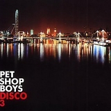 Pet Shop Boys - Disco 3