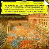 Berliner Philharmoniker - Albinoni: Adagio - Pachelbel: Canon