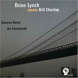 Brian Lynch - Brian Lynch Meets Bill Charlap