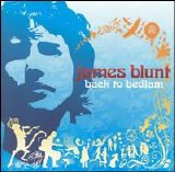 James Blunt - Back to Bedlam [Clean]