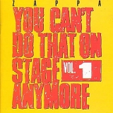 Frank Zappa - You Can't Do That On Stage Anymore Vol. 1