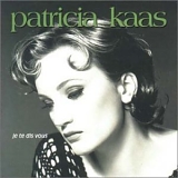 Patricia Kaas - Je te dis vous