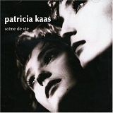Patricia Kaas - Scene de Vie