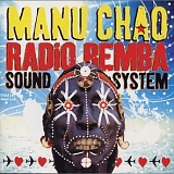 Manu Chao (Radio Bemba Sound System) - Radio Bemba Sound System