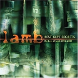 Lamb - Best Kept Secrets - The Best Of Lamb 1996-2004