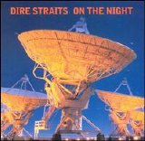 Dire Straits - On the Night
