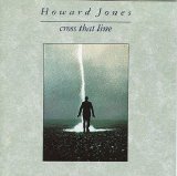 Howard Jones - Cross That Line
