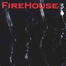 Firehouse - 3