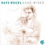 Dave Weckl - Hard Wired