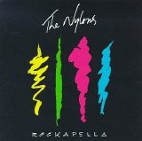 The Nylons - Rockapella