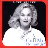 Janey Clewer - Call Me Romantic