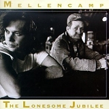 John Cougar Mellencamp - The Lonesome Jubilee