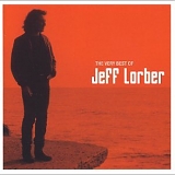 Jeff Lorber - The Very Best of Jeff Lorber