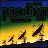 The Prodigy - Out Of Space