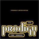 The Prodigy - Fire / Jericho [EP]