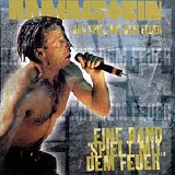 Rammstein - Rammstein - Das Spiel Mit Dem Feuer [bootleg]