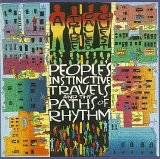 A Tribe Called Quest - Peoples instinctive travels and the paths