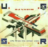 DJ Vadim - U.S.S.R.: Life From the Other Side