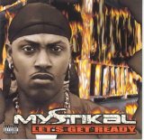 Mystikal - Let`s Get Ready