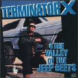 Terminator X - Terminator X & The Valley Of The Jeep Beets