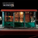 The Streets - A Grand Don`t Come For Free