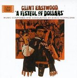 Ennio Morricone - A Fistfull Of Dollars