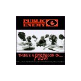 Public Enemy - There's A Poison Goin' On